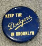 50s "KEEP THE DODGERS IN BROOKLYN" PIN