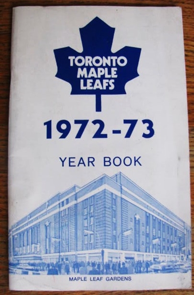 1972-73 TORONTO MAPLE LEAFS YEAR BOOK