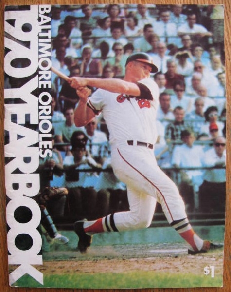 1970 BALTIMORE ORIOLES YEARBOOK