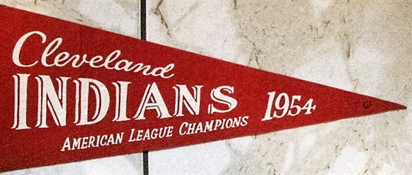 1954 CLEVELAND INDIANS AMERICAN LEAGUE CHAMPIONS PLAYER NAME FULL SIZE PENNANT
