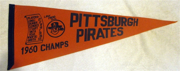 1960 PITTSBURGH PIRATES CHAMPS  PENNANT- SUPER RARE!
