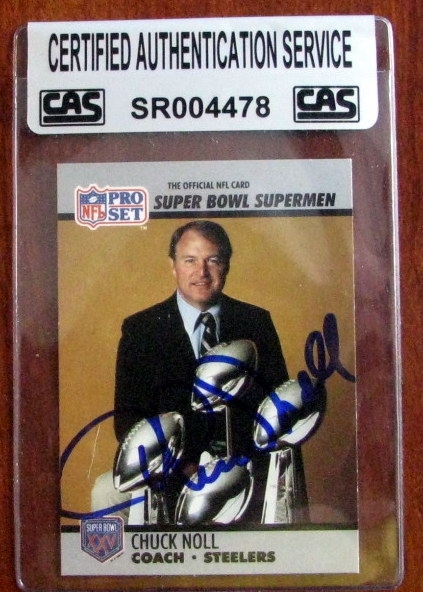 CHUCK NOLL 'SUPER BOWL' SIGNED CARD - CAS AUTHENTICATED