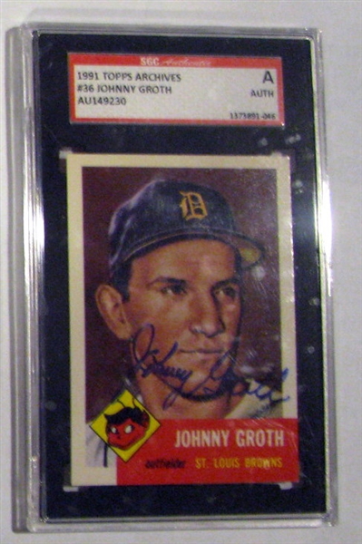 JOHNNY GROTH SIGNED 1991 TOPPS ARCHIVES - 1953  SGC SLABBED & AUTHENTICATED