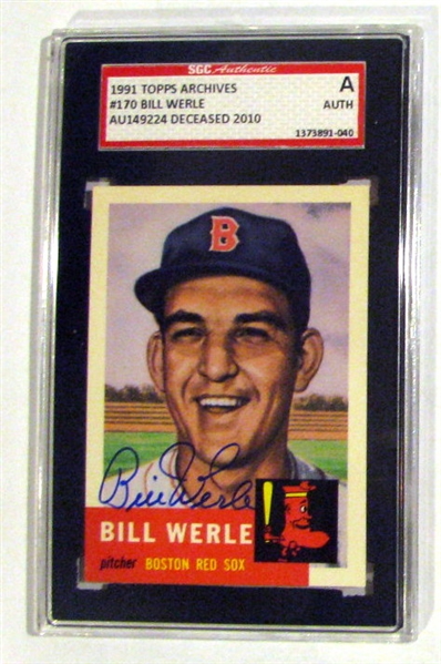 BILL WERLE SIGNED 1991 TOPPS ARCHIVES - 1953 SGC SLABBED & AUTHENTICATED