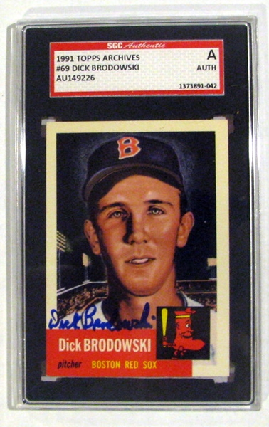 DICK BRODOWSKI SIGNED 1991 TOPPS ARCHIVES - 1953 SGC SLABBED & AUTHENTICATED