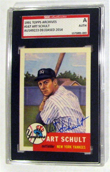 ART SCHULT SIGNED 1991 TOPPS ARCHIVES - 1953 SGC SLABBED & AUTHENTICATED