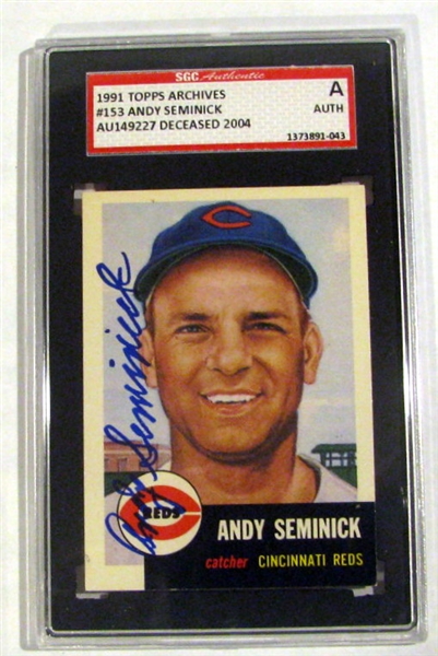 ANDY SEMINICK 1991 TOPPS ARCHIVES - 1953 SGC SLABBED & AUTHENTICATED