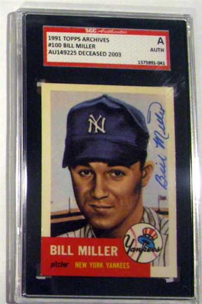 BILL MILLER 1991 TOPPS ARCHIVES - 1953 SGC SLABBED & AUTHENTICATED