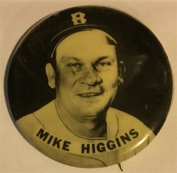 50's MIKE HIGGINS BOSTON RED SOX PIN