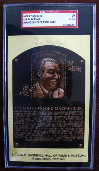 LEE MACPHAIL SIGNED HALL OF FAME POST CARD- SGC SLABBED & AUTHENTICATED