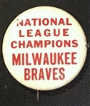 50s MILWAUKEE BRAVES "NATIONAL LEAGUE CHAMPIONS" PIN